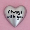 Always With You Heart Token (BOXED)